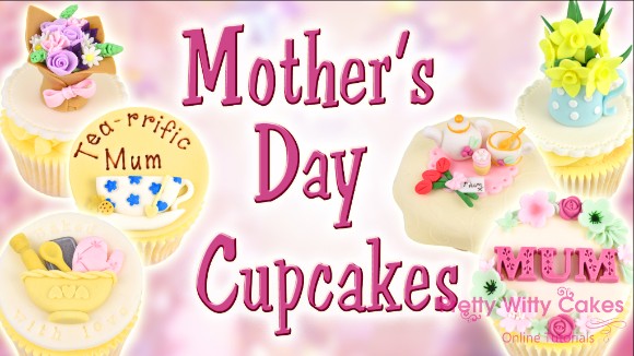 Mothers Day Cupcakes